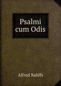 Psalmi cum Odis