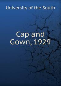 Cap and Gown, 1929