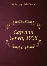 Cap and Gown, 1938