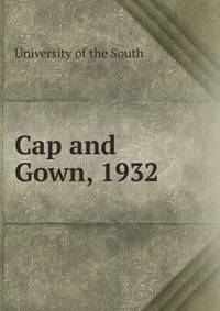 Cap and Gown, 1932