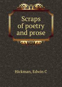 Scraps of poetry and prose