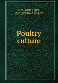 Poultry culture