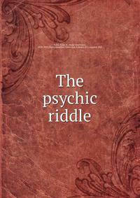 The psychic riddle