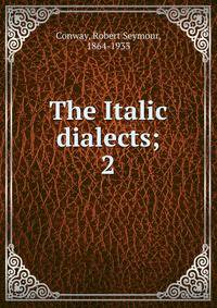 The Italic dialects;. 2
