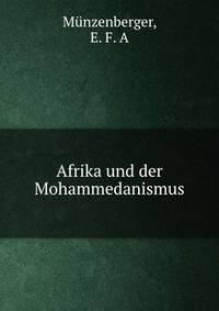 Afrika und der Mohammedanismus