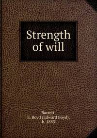 Strength of will