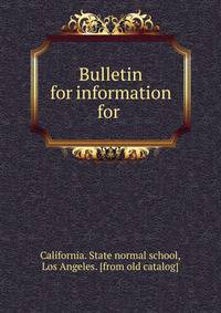 Bulletin for information for 1914-1915