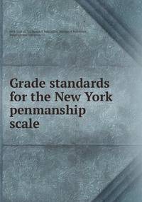 Grade standards for the New York penmanship scale