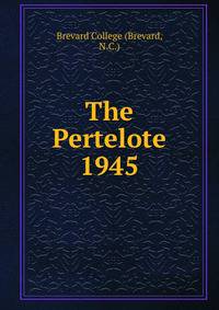 The Pertelote. 1945