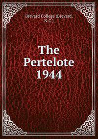 The Pertelote. 1944