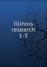 Illinois research. 1-5