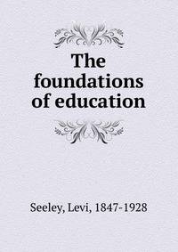 The foundations of education