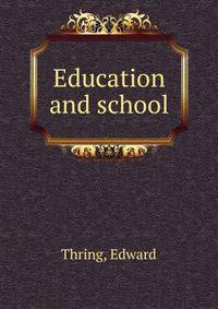 Education and school