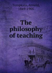 The philosophy of teaching