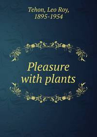 Pleasure with plants