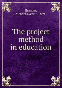 The project method in education