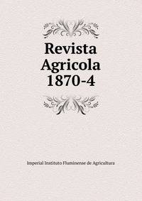 Revista Agricola 1870-4