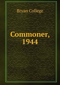 Commoner, 1944