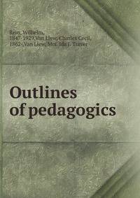 Outlines of pedagogics
