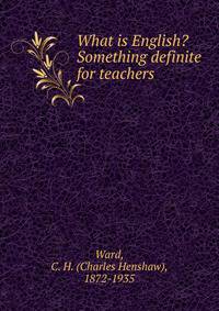 What is English? Something definite for teachers