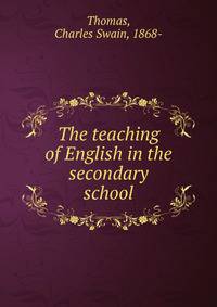 The teaching of English in the secondary school