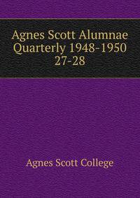 Agnes Scott Alumnae Quarterly 1948-1950. 27-28