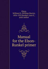 Manual for the Elson-Runkel primer