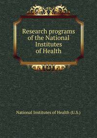 Research programs of the National Institutes of Health