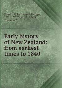 Early history of New Zealand: from earliest times to 1840