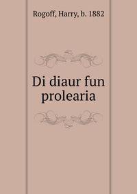 Di diaur fun prolearia
