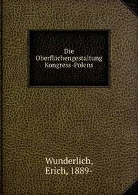 Die Oberflachengestaltung Kongress-Polens