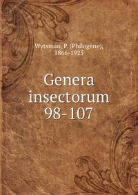Genera insectorum. 98-107
