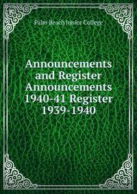 Announcements and Register. Announcements 1940-41 Register 1939-1940