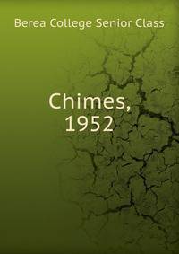 Chimes, 1952