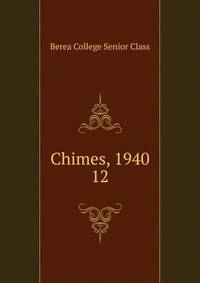 Chimes, 1940. 12