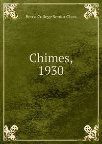 Chimes, 1930