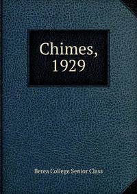 Chimes, 1929