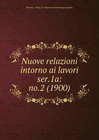 Nuove relazioni intorno ai lavori. ser.1a:no.2 (1900)