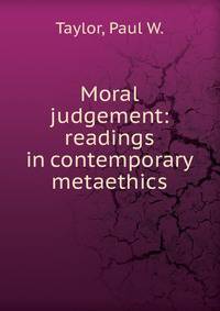 Moral judgement: readings in contemporary metaethics