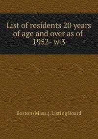 List of residents 20 years of age and over as of . 1952- w.3