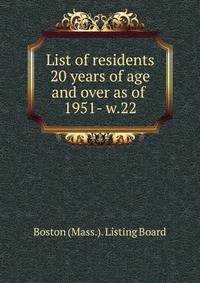 List of residents 20 years of age and over as of . 1951- w.22