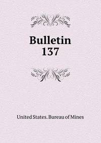 Bulletin. 137