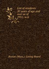 List of residents 20 years of age and over as of . 1951- w.6