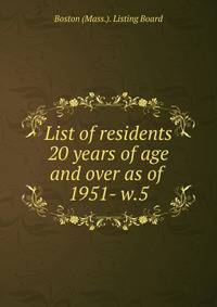 List of residents 20 years of age and over as of . 1951- w.5