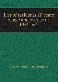 List of residents 20 years of age and over as of . 1951- w.2