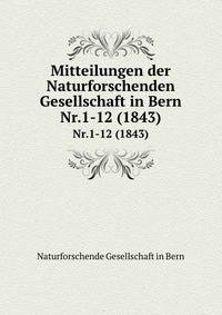 Mitteilungen der Naturforschenden Gesellschaft in Bern aus dem Jahre 1843