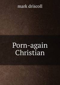Porn-again Christian