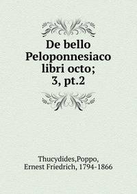 De bello Peloponnesiaco libri octo;. 3, pt.2