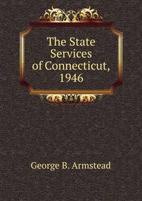 The State Services of Connecticut, 1946