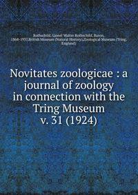Novitates zoologicae : a journal of zoology in connection with the Tring Museum. v. 31 (1924)